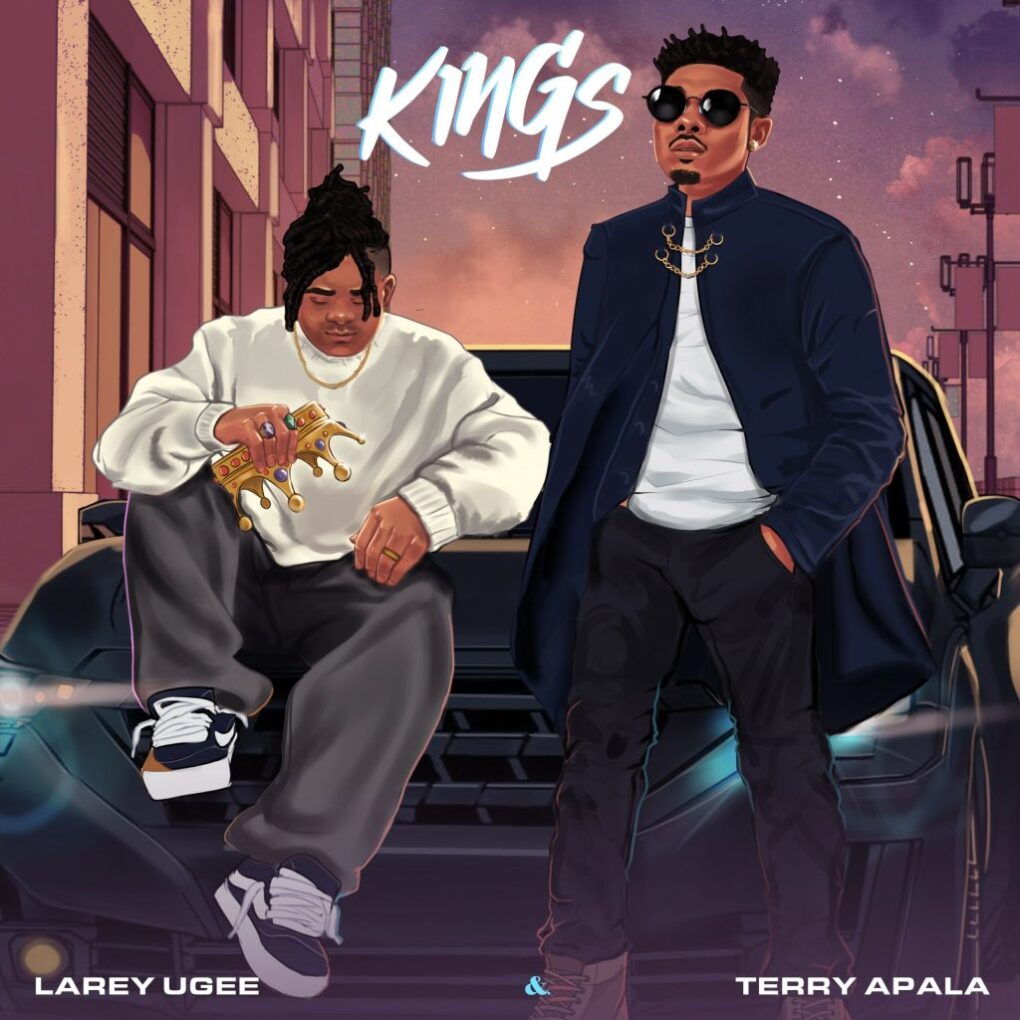 Larey Ugee – Kings ft Terry Apala scaled 1020x1020